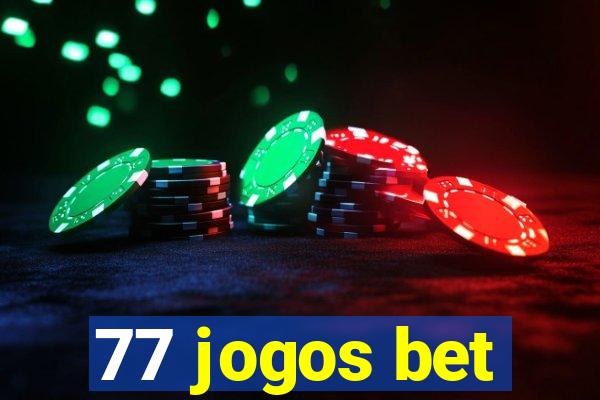 77 jogos bet